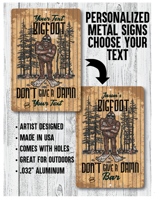 Personalized Bigfoot Don't Give A Damn 12x18 Metal Sign