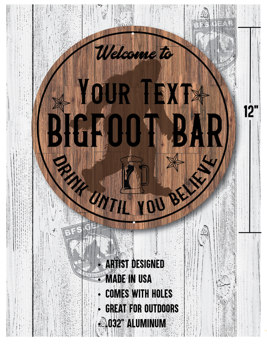 Personalized Bigfoot Bar 12x12 Metal Sign