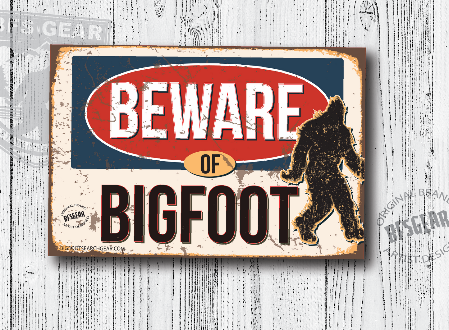 Beware of Bigfoot Metal Sign