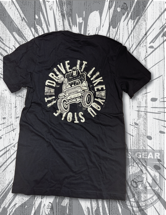 Drive It Like You Stole It T-Shirt