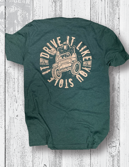 Drive It Like You Stole It T-Shirt